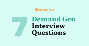 demand gen manager interview questions