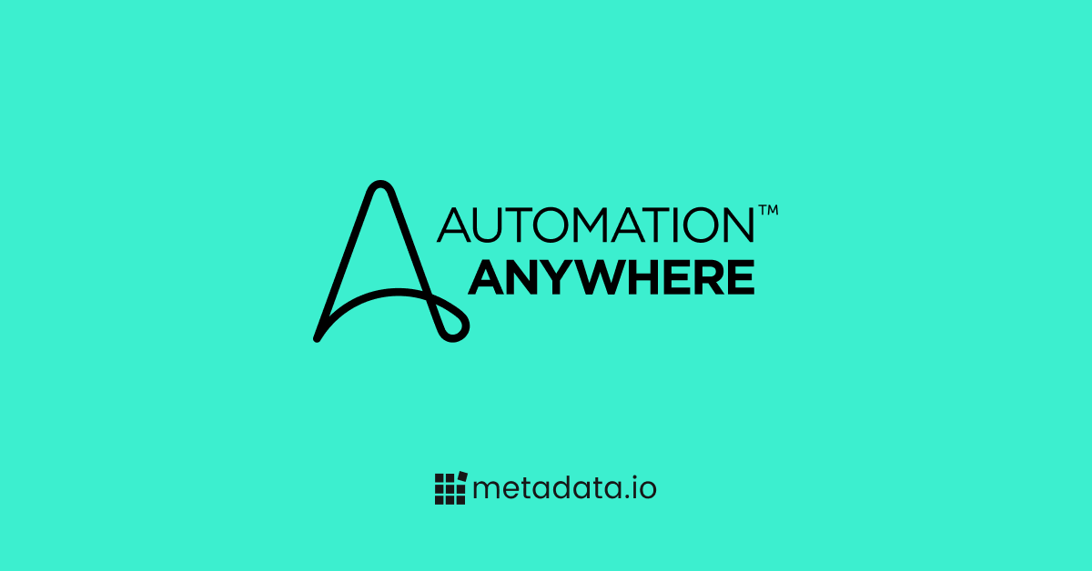 Automation Anywhere logo on a teal background, showcasing the collaboration with metadata.io.