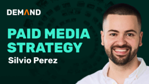 Silvio Perez smiling next to "PAID MEDIA STRATEGY" text, with the Demand logo on a dark background.